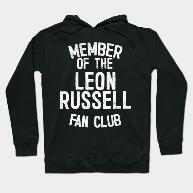 Leon Russell Fan Club Hoodie by DankFutura